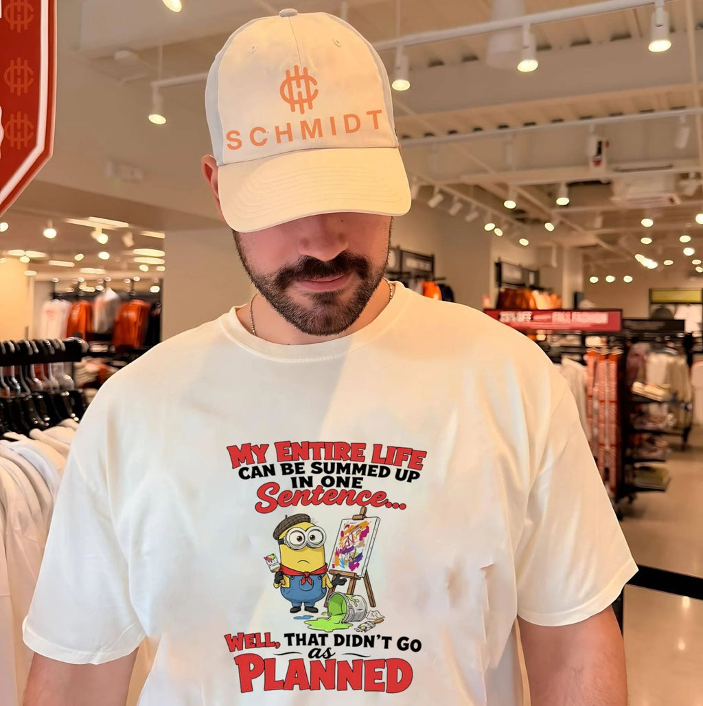 Minion my entire life can be summed up in one sentence well that didn’t go as planned shirt