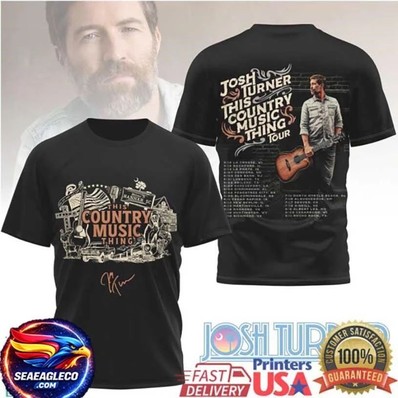 Josh Turner This Country Music Thing Tour Dates Graphic Two Sided Shirt