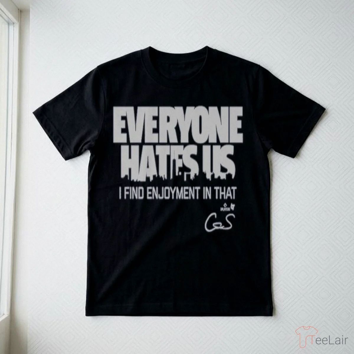 Cam Schlittler Everyone Hates Us Shirt