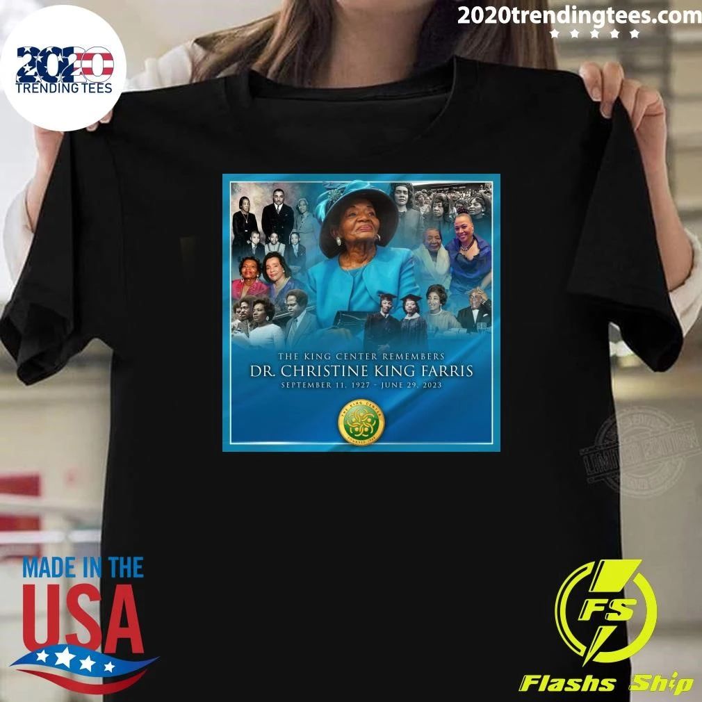 The King Center Remembers Dr. Christine King Farris September 11. 1927 – June 29, 2023 Shirt