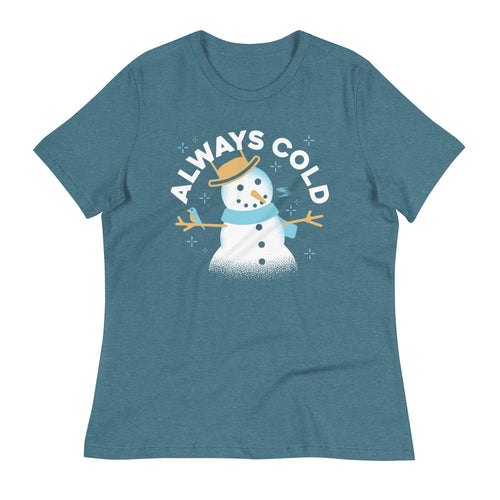 Always Cold Women's Signature Tee